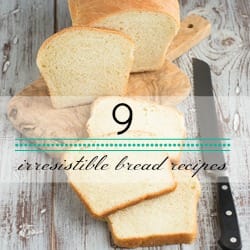 9 Bread Recipes to Bake Today