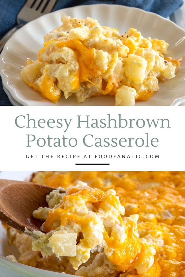 Cheesy Hashbrown Potato Casserole Recipe - Food Fanatic