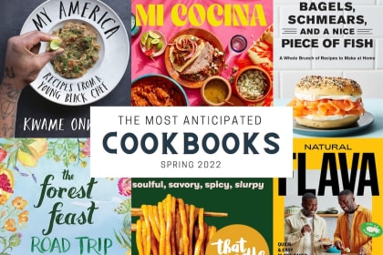 The 10 Spring 2022 Cookbooks We Can’t Wait To Cook From