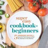 Super Easy Cookbook for Beginners
