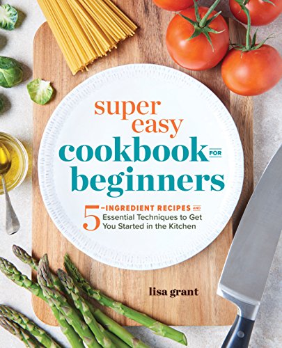 Super easy cookbook for beginners